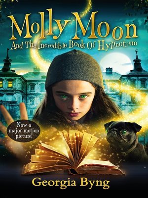 cover image of Molly Moon's Incredible Book of Hypnotism